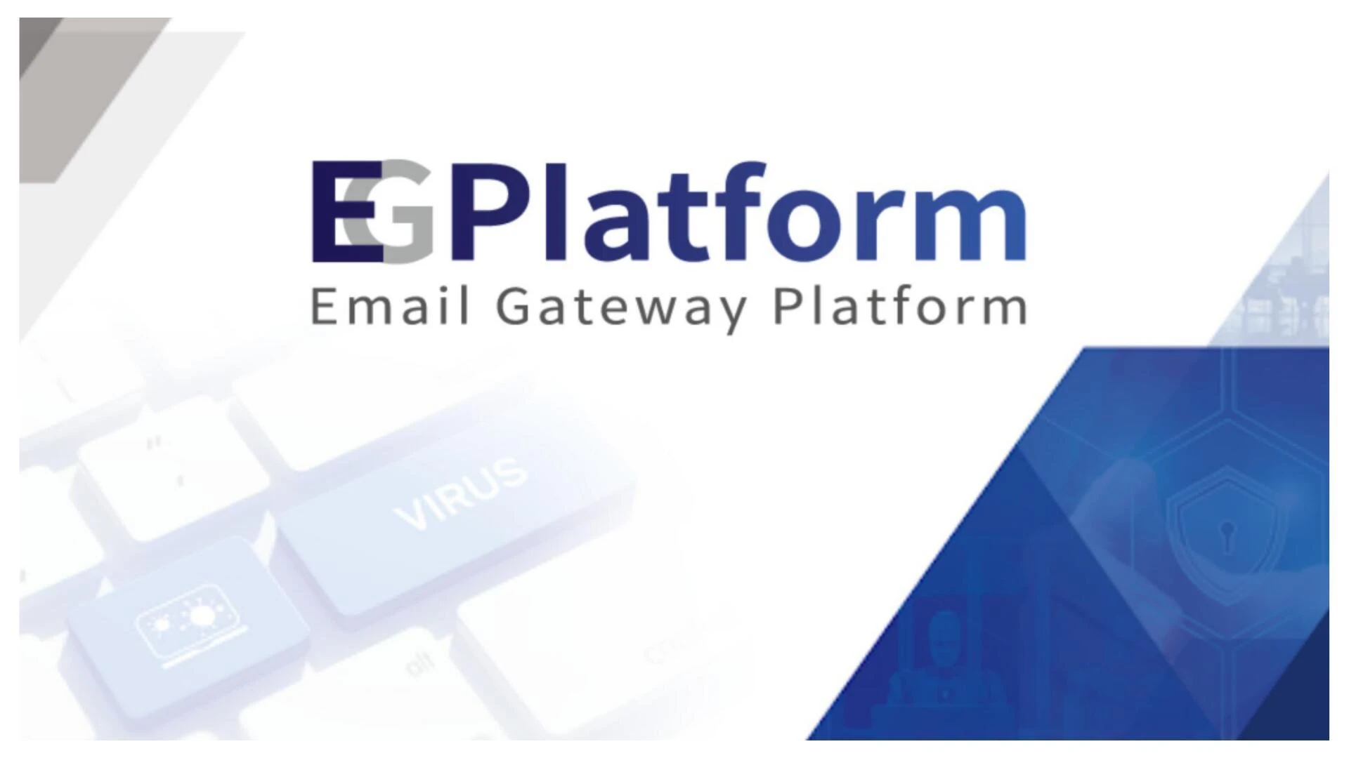 EG Platform-Business email security solution in the new situation