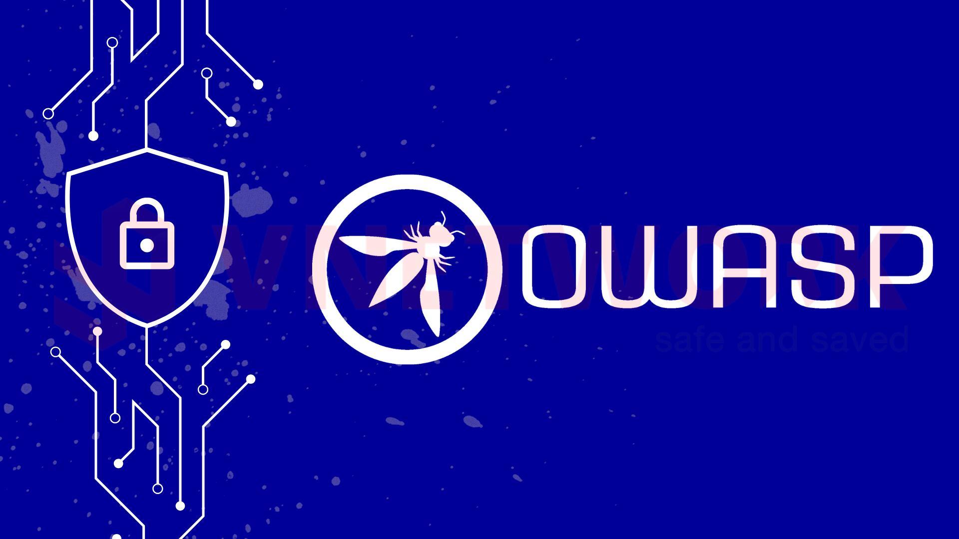 OWASP và cách ngăn chặn top 10 lỗ hổng OWASP hiện nay