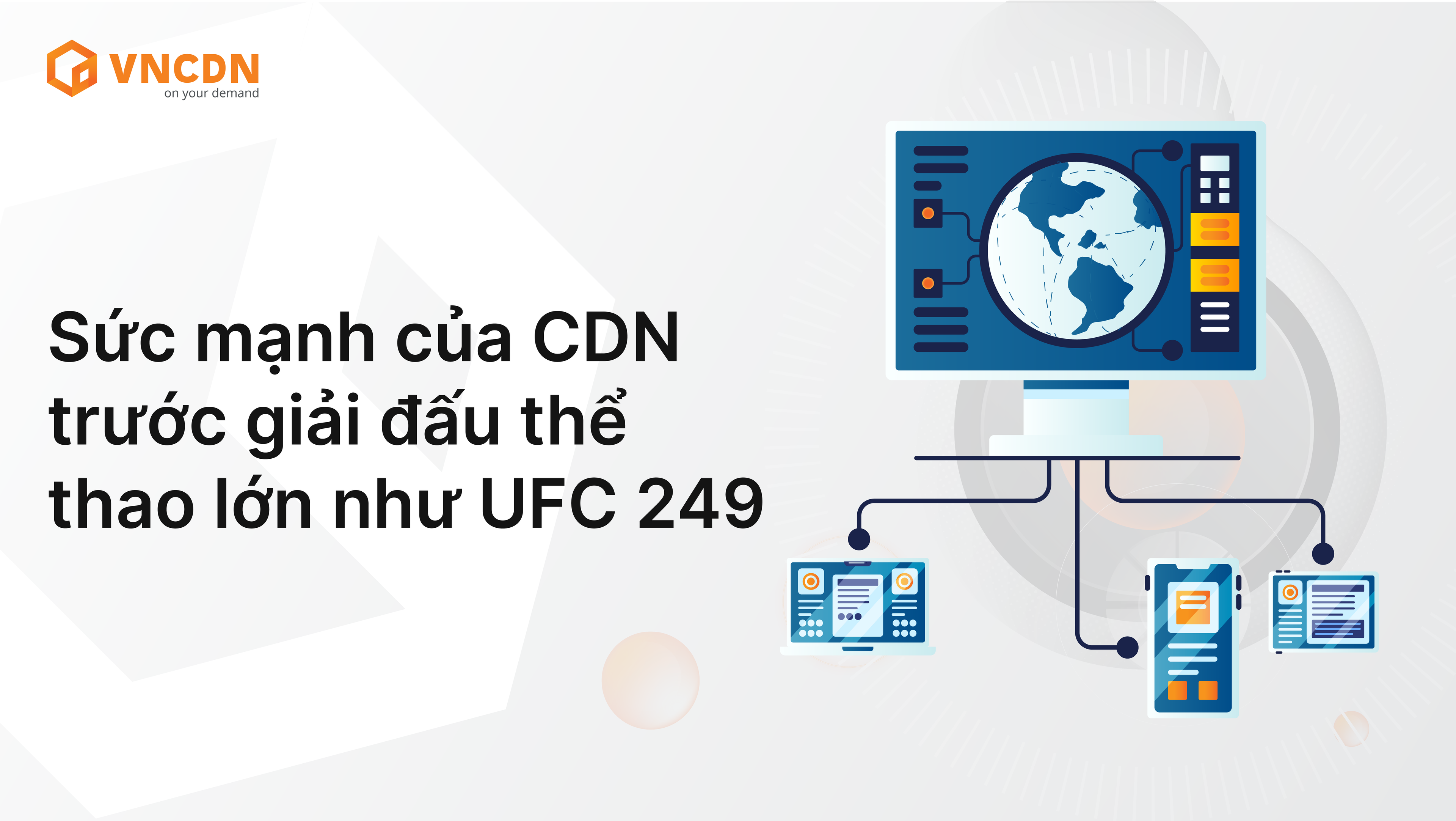 The power of CDN before major sports tournaments like UFC 249